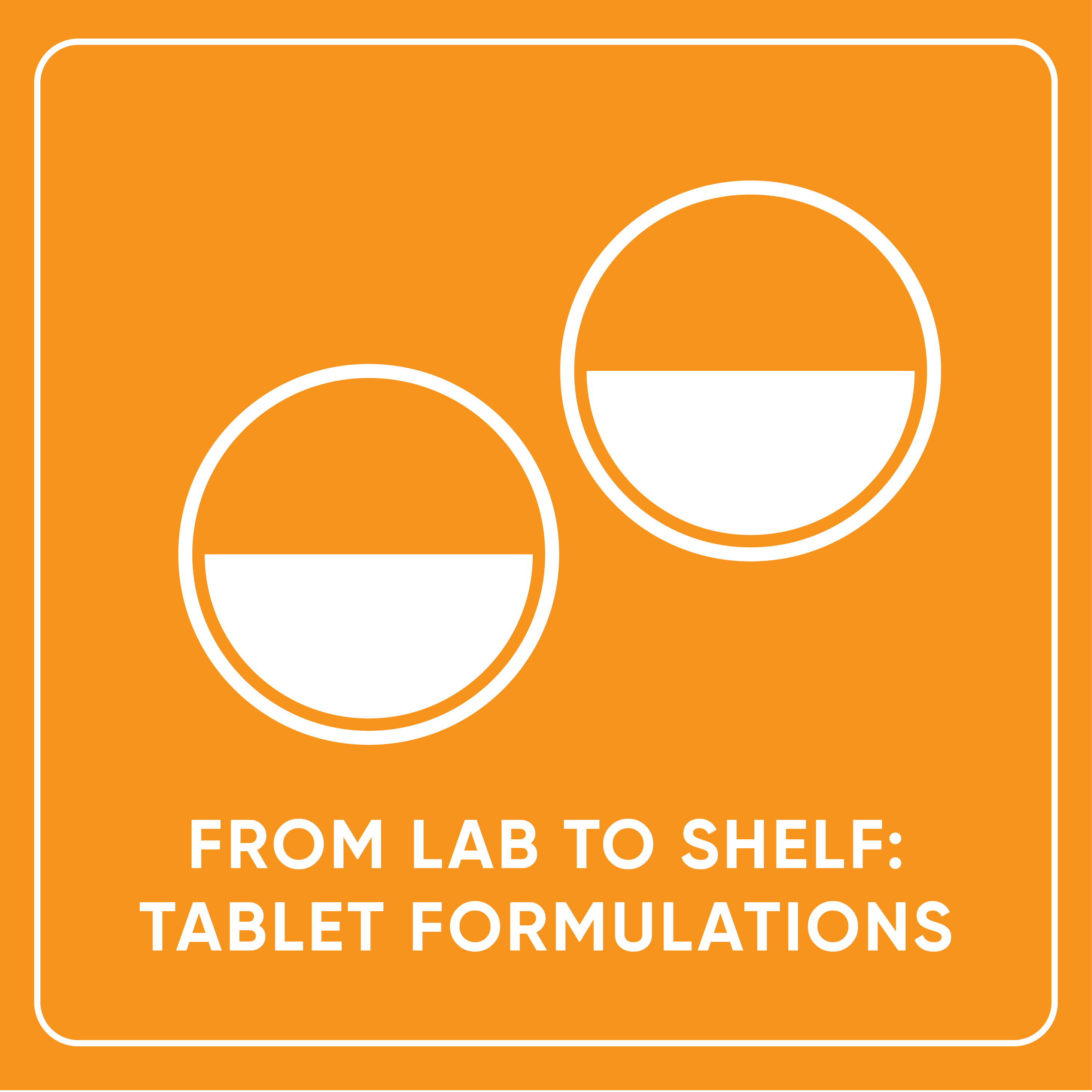 From Lab to Shelf: Tablet Formulations