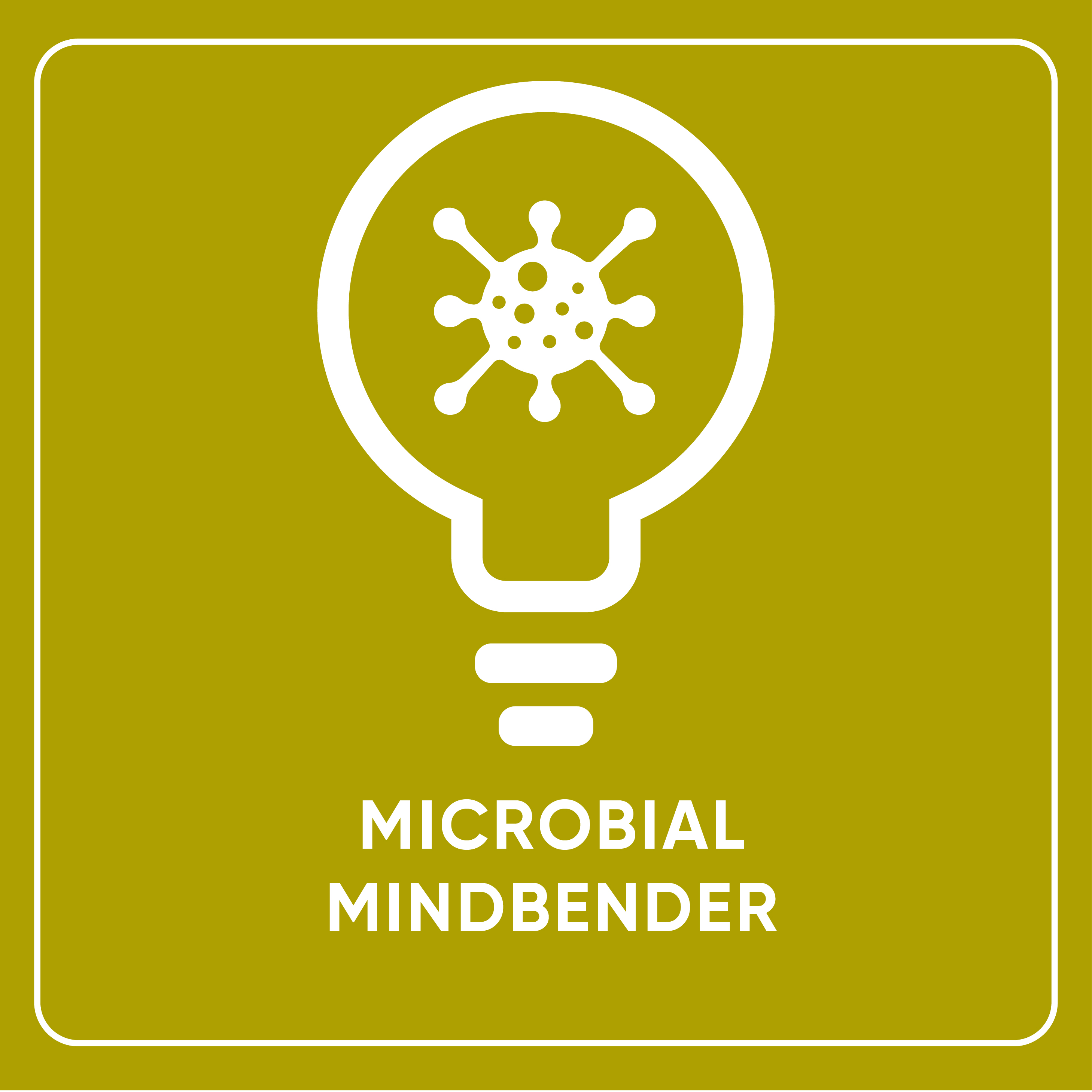 Microbial Mindbender