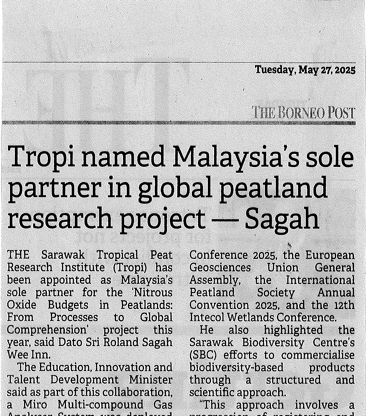 The Borneo Post - Tropi named Malaysia's sole partner in global peatland research project - Sagah